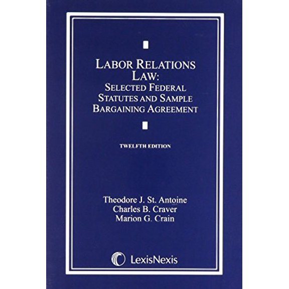 Pre-Owned Labor Relations Law : Cs. &Mtrls Doc Supp 9781422494509