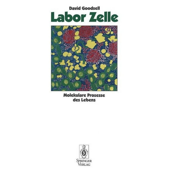 Labor Zelle: Molekulare Prozesse Des Lebens, (Paperback)