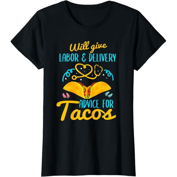 Labor and Delivery Nurse Shirt Funny Taco Lover OB Nurse T-Shirt Black X-Large