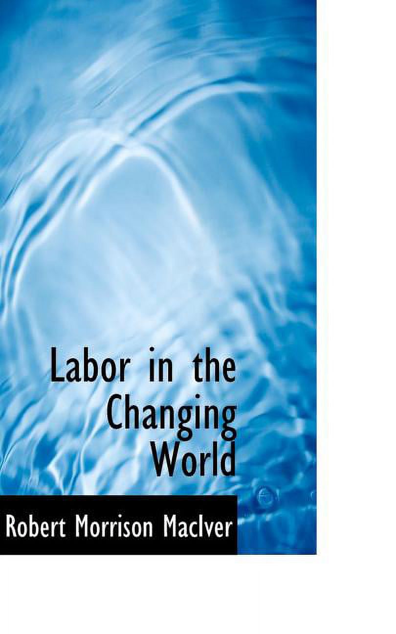 Labor in the Changing World Paperback