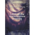 thumbnail image 1 of Labor saving machinery and progress (Paperback), 1 of 1
