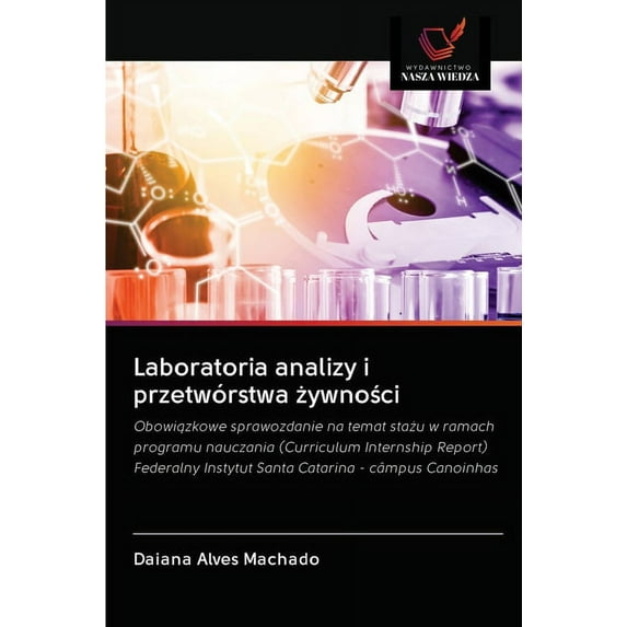 Laboratoria analizy i przetwórstwa żywności (Paperback)