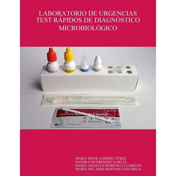 Laboratorio de Urgencias Test Rápidos de Diagnóstico Microbiológico, (Paperback)