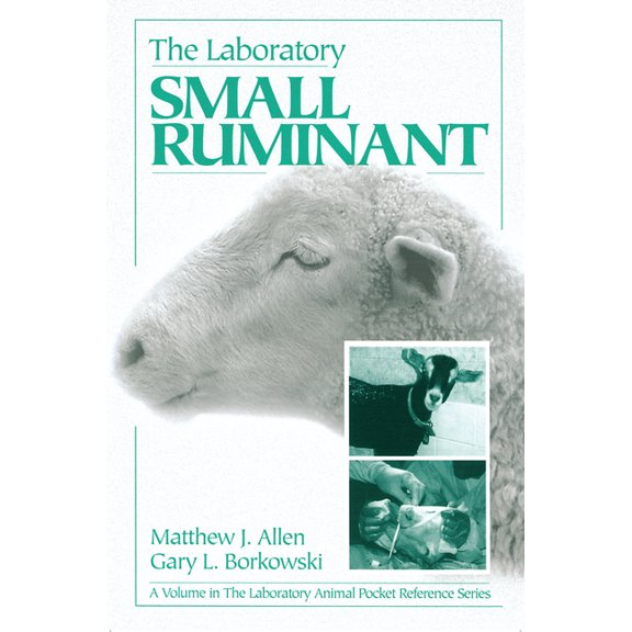 Laboratory Animal Pocket Reference The Laboratory Small Ruminant, (Paperback)