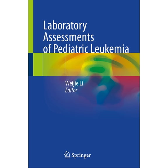 Laboratory Assessments of Pediatric Leukemia, (Hardcover)