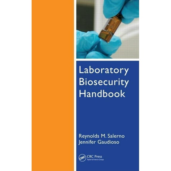 Laboratory Biosecurity Handbook, (Hardcover)