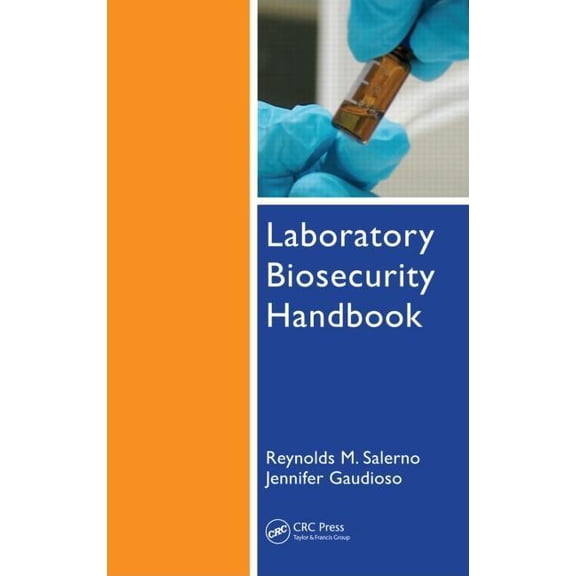 Laboratory Biosecurity Handbook, (Hardcover)