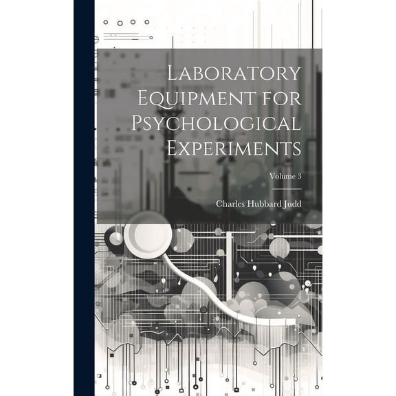Laboratory Equipment for Psychological Experiments; Volume 3 (Hardcover)
