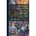 thumbnail image 1 of Laboratory Exercises in General Chemistry: Compiled From Eliot and Storer's Manual and Other Sources, (Hardcover), 1 of 1