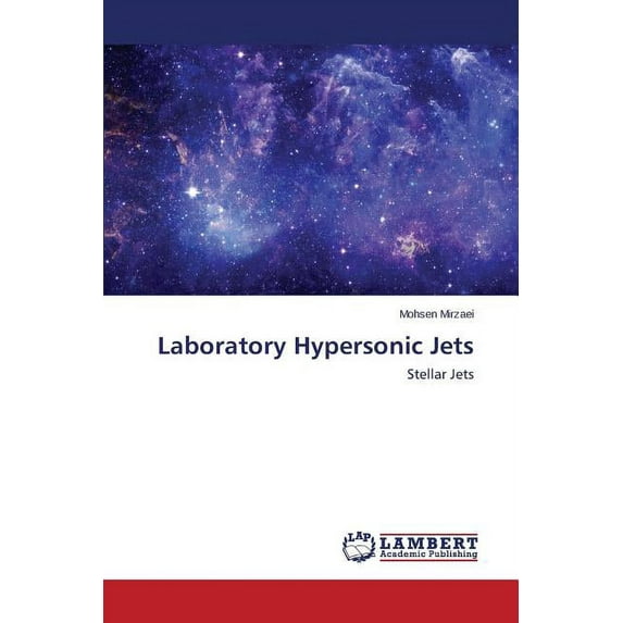 Laboratory Hypersonic Jets (Paperback)
