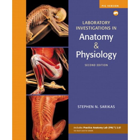 Pre-Owned Laboratory Investigations in Anatomy & Physiology, Pig Version, 9780321575593, 0321575598, Paperback, 2 edition