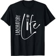 thumbnail image 1 of Laboratory Life - Biologist Science Fan Biology Lover T-Shirt, 1 of 4