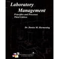 thumbnail image 1 of Pre-Owned Laboratory Management, Principles and Processes, Third Edition (Paperback) 0943903122 9780943903125, 1 of 1