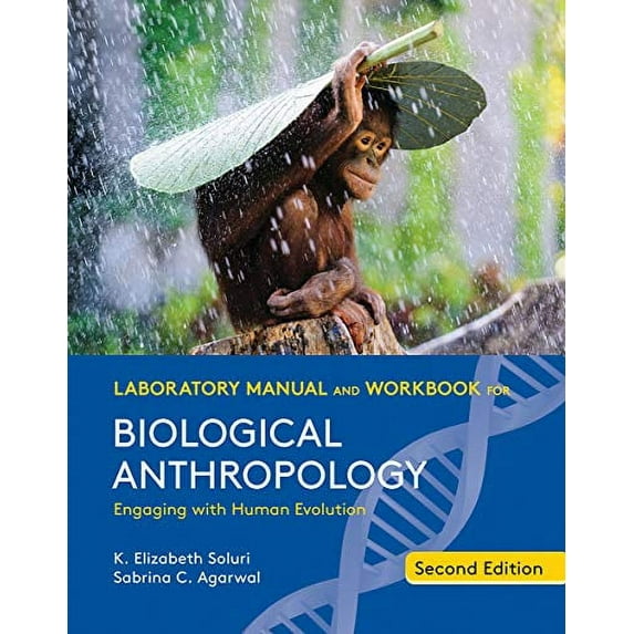 Laboratory Manual and Workbook for Biological Anthropology