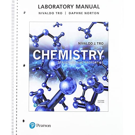 Pre-Owned Laboratory Manual for Chemistry: Structure and Properties, 9780134616452, 0134616456, Paperback, 2 edition