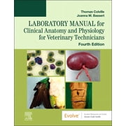 Laboratory Manual for Clinical Anatomy and Physiology for Veterinary Technicians, Paperback