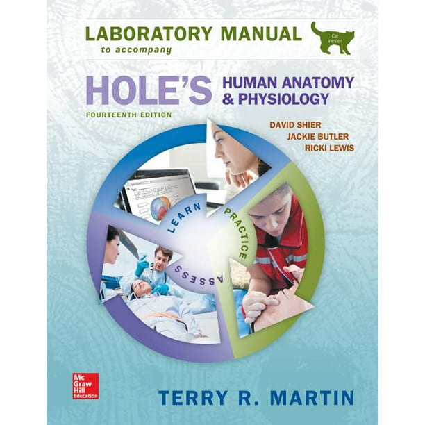 Laboratory Manual for Hole's Human Anatomy & Physiology Cat Version