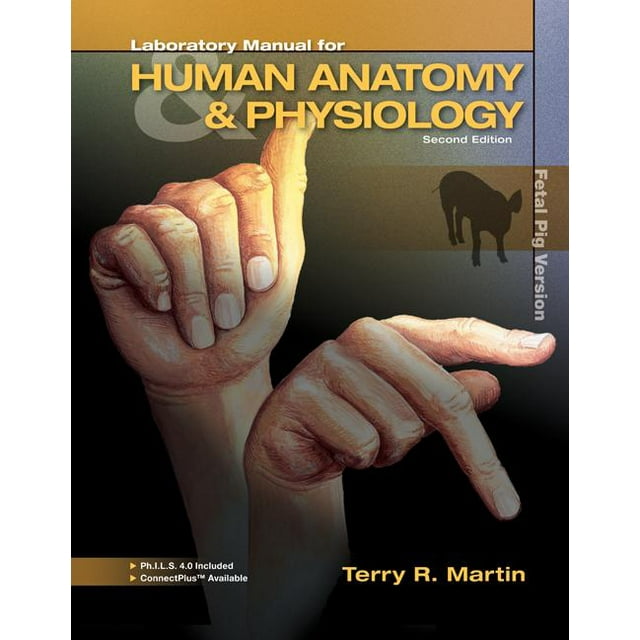 Laboratory Manual for Human Anatomy & Physiology, Fetal Pig Version