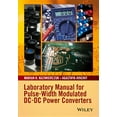 thumbnail image 1 of Laboratory Manual for Pulse-Width Modulated DC-DC Power Converters, (Paperback), 1 of 1
