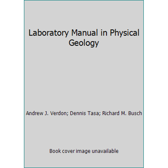 Pre-Owned Laboratory Manual in Physical Geology (Spiral-bound) 0023010711 9780023010712