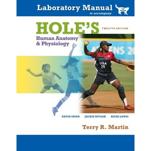 Pre-Owned Hole's Human Anatomy & Physiology Laboratory Manual, Cat Version (Spiral-bound) 0077283775 9780077283773