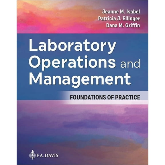 Laboratory Operations and Management: Foundations of Practice, (Paperback)