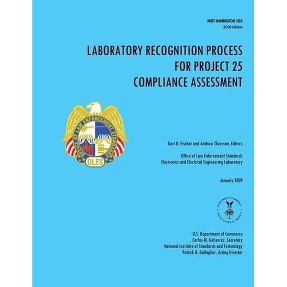 Laboratory Recognition Process for Project 25 Compliance Assessment