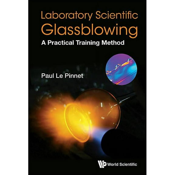 Laboratory Scientific Glassblowing, (Paperback)