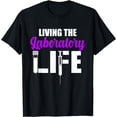 thumbnail image 1 of Laboratory Tech Lab Technologist Laboratory Life T-Shirt, 1 of 4