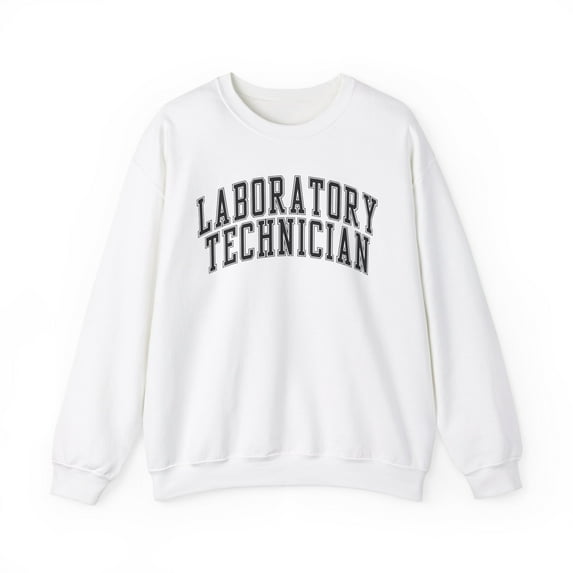 Laboratory Technician Lab Tech Sweatshirt Gifts Crew Neck Shirt Long Sleeve