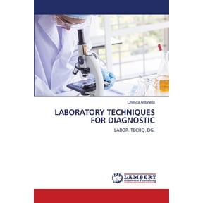 Laboratory Techniques for Diagnostic, (Paperback)