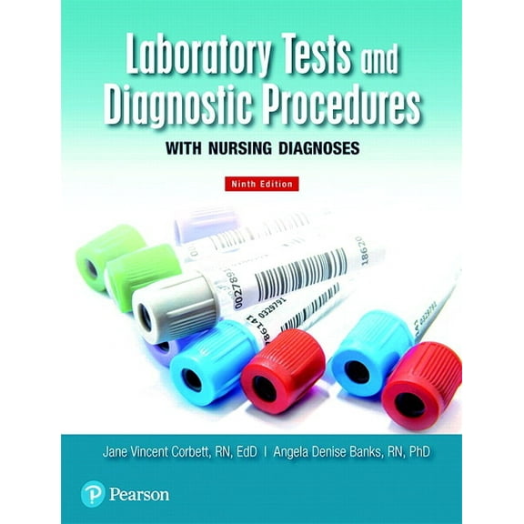 Laboratory Tests and Diagnostic Procedures with Nursing Diagnoses, (Paperback)