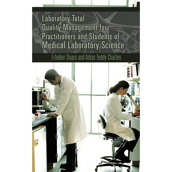 Laboratory Total Quality Management for Practitioners and Students of Medical Laboratory Science (Hardcover)
