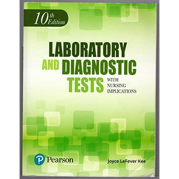Pre-Owned Laboratory and Diagnostic Tests with Nursing Implications (Paperback) 0134704460 9780134704463