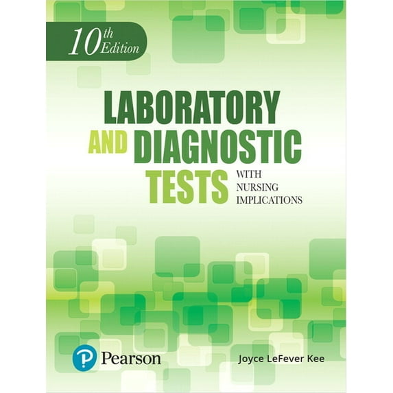 Laboratory and Diagnostic Tests with Nursing Implications, (Paperback)