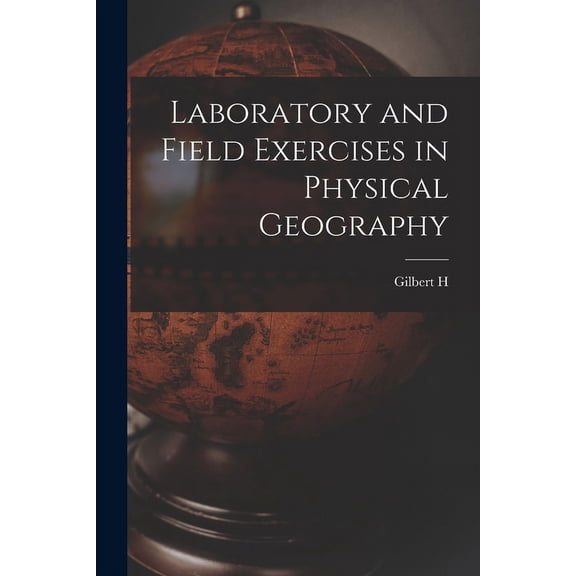 Laboratory and Field Exercises in Physical Geography (Paperback)
