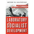 thumbnail image 1 of Laboratory of Socialist Development: Cold War Politics and Decolonization in Soviet Tajikistan, (Hardcover), 1 of 1