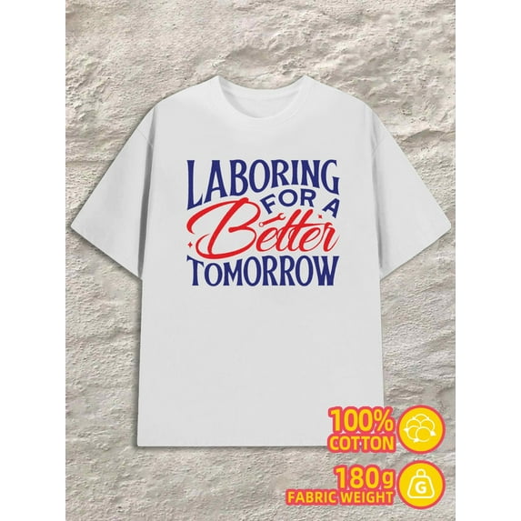 Laboring Tomorrow men 180G 100% Cotton white Vintage Unisex Shirt Short Sleeve tshirts Classic Unisex Shirt Short Sleeve tshirts Fashion Unisex Shirt Crewneck tshirts