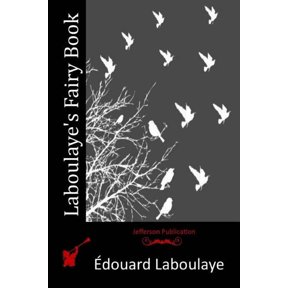 Laboulaye's Fairy Book, (Paperback)
