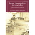 thumbnail image 1 of Labour History and the Economy in Iran: Workers, Entrepreneurs and the State, (Paperback), 1 of 1
