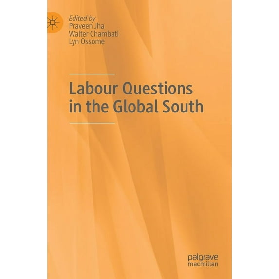 Labour Questions in the Global South, (Hardcover)