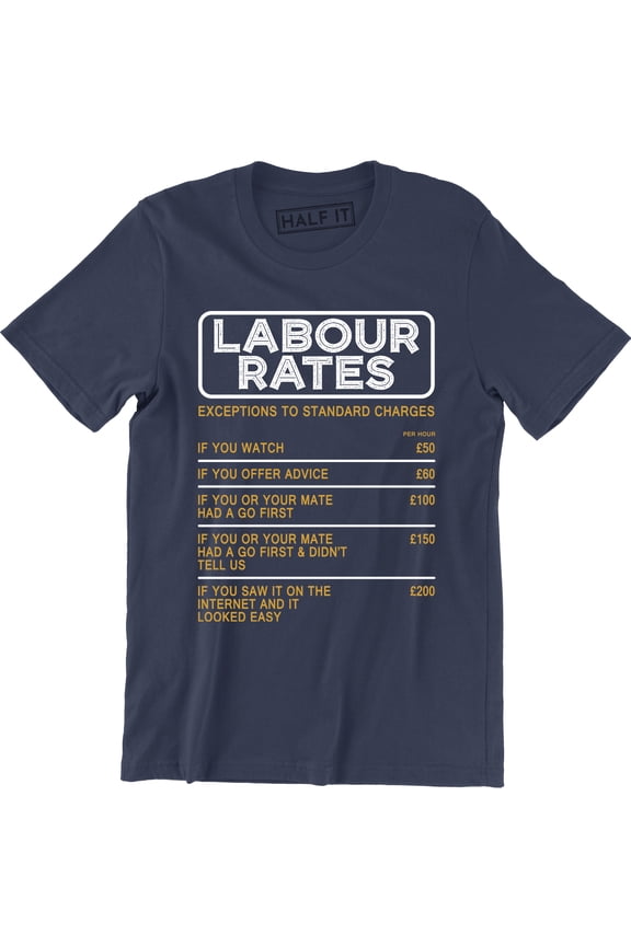 Labour Rates Mechanic Electrician Plumber Builder Men's T-Shirt