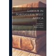 thumbnail image 1 of Labour in Portuguese West Africa (Paperback), 1 of 1