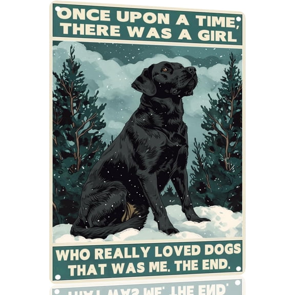 Labrador Retriever Metal Tin Sign, Once Upon a Time There Was a Girl Who Really Loved Dog, 12 x 8 Inch Wall Decor for Home Kitchen Bedroom