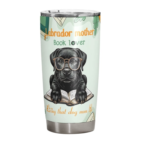 Labrador Retriever Mother Book Lover Living That Dog Mom Life Happy Mother's Day 20oz Stainless Steel Tumbler Insulated Cup with Lid Lab Dog Lover Gifts - 03004