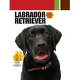 thumbnail image 1 of Pre-Owned Labrador Retriever (Hardcover) 1593787510 9781593787516, 1 of 1