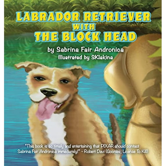 Labrador Retriever With The Block Head (Hardcover)