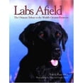 thumbnail image 1 of Pre-Owned Labs Afield (Hardcover) 0896584895 9780896584891, 1 of 1