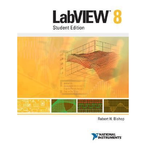 Pre-Owned Labview 8: Student Edition (Paperback) 0131999184 9780131999183
