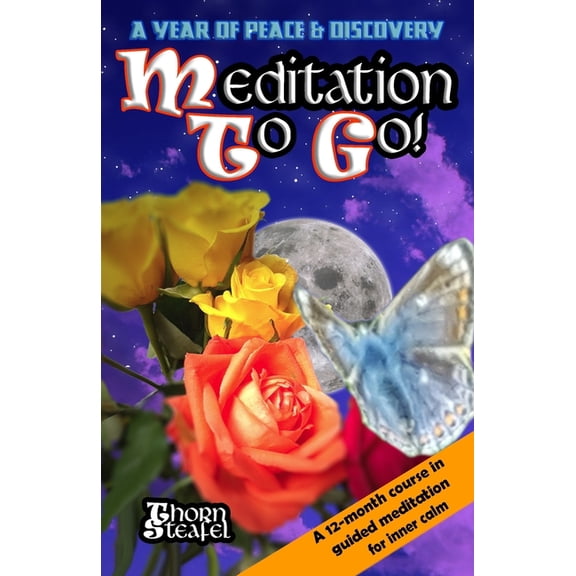 Labyrinth Magic Meditation Meditation To Go!: A Year of Peace and Discovery, Book 1, (Paperback)
